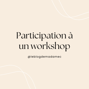 Participation à un workshop